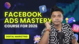 Facebook Ads Mastery Course for 2026